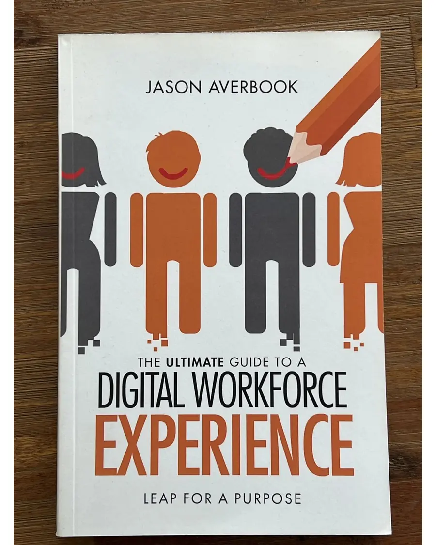 Ultimate Guide to a Digital Workforce Experience