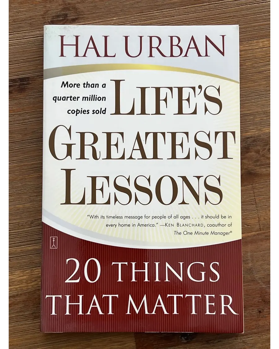 Life's Greatest Lessons